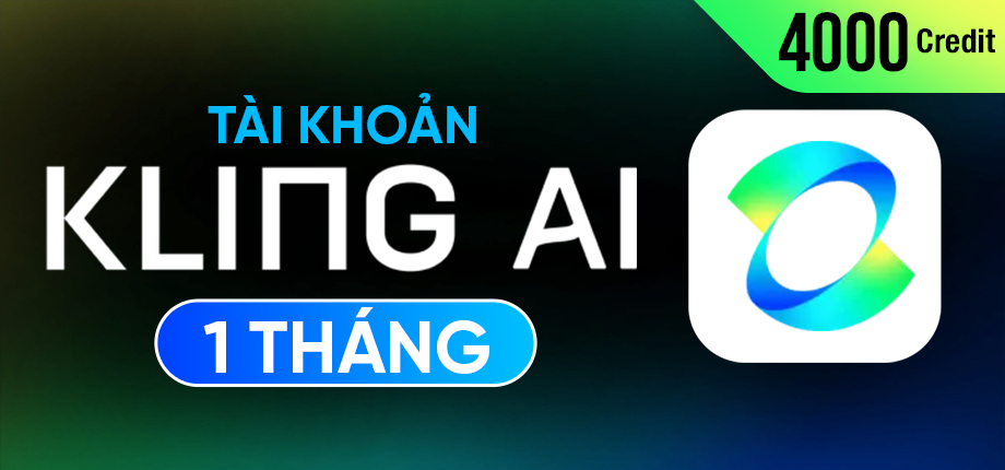 Kling AI (4000 Credit) 1 tháng - Tài khoản